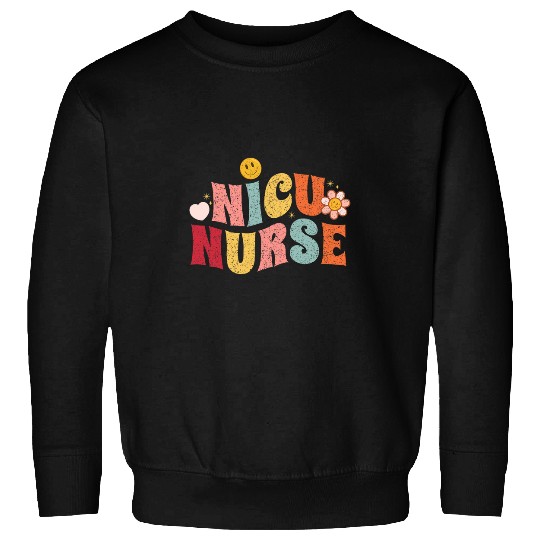 Retro Groovy NICU nurses Team Nursing Appreciation Day Women Sweatshirts