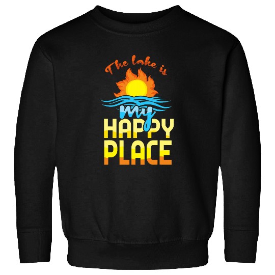 Lake Is My Happy Boat Kayaking Kayak Pontoon Boating Summer Sweatshirts