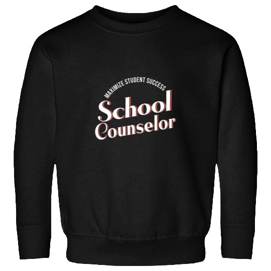 School Counselor Student Success Counselor Week Sweatshirts