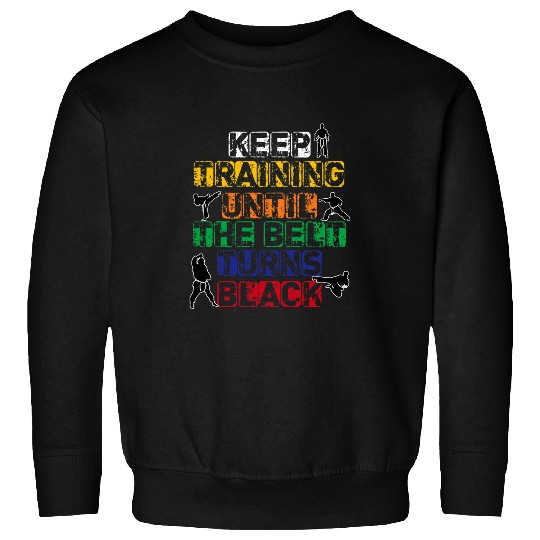 Karate Teacher Training Jiu Jitsu Belt Tae Know Do Belt Sweatshirts