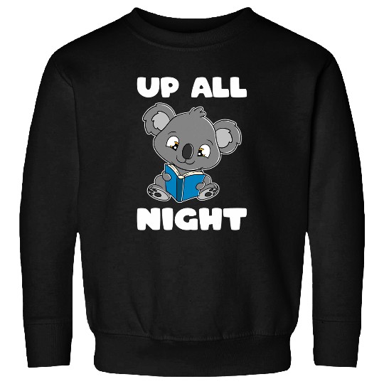 Koala Bear reading Book Up all Night Bookworm and Koala Bear Sweatshirts