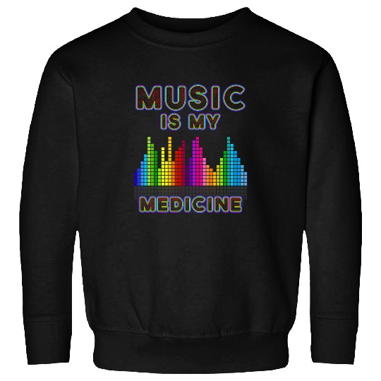 Music medicines Colorful Equalizer DJ Bass Lover Sweatshirts