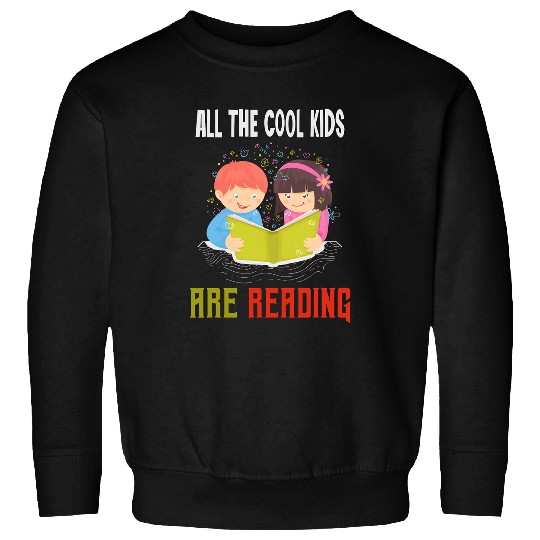 All the cool Kids are Reading Teacher Book Sweatshirts