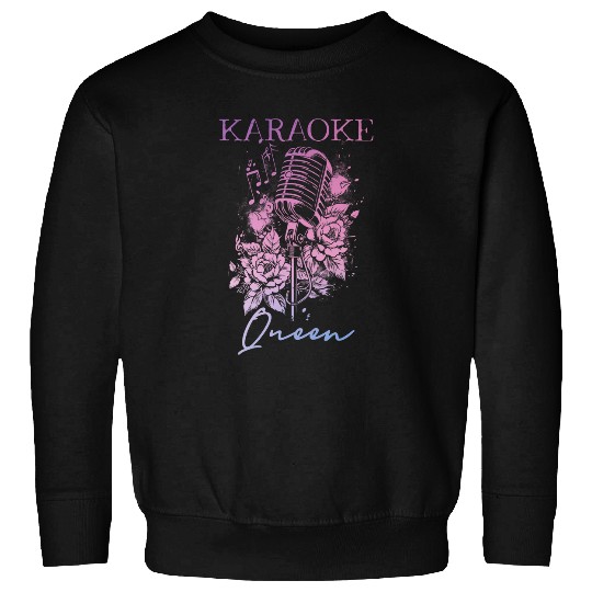 Karaoke Queen Singer vintages Microphone Flowers Singing Girl 3 Sweatshirts