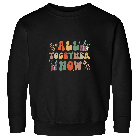 all toger now summer reading rainbow hand book lover Sweatshirts