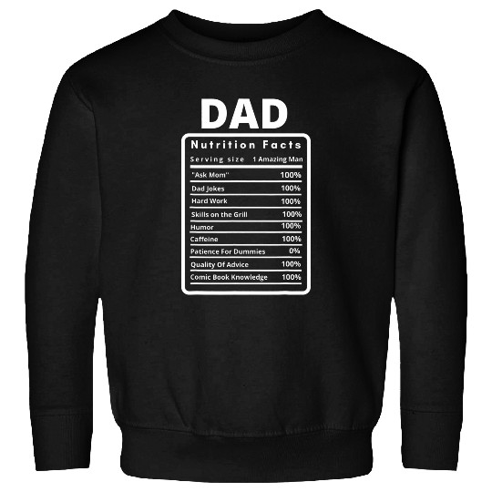 Funny Comic Book Dad Nutrition Facts Sweatshirts