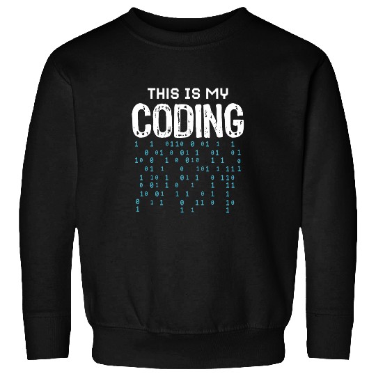 Programmer Programming Coding Software Developer Sayings 6 Sweatshirts