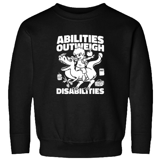Special Education Teacher Abilities Outweigh Disabilities Sweatshirts