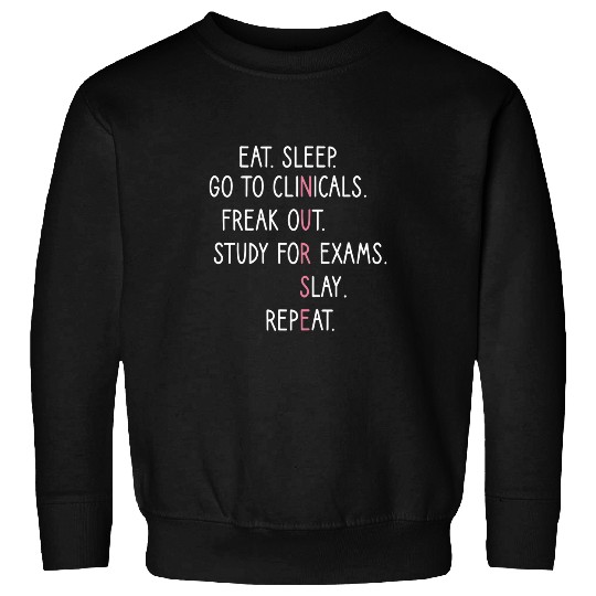 Womens Eat Sleep Go To Clinicals Nursing School Nursing Student Sweatshirts