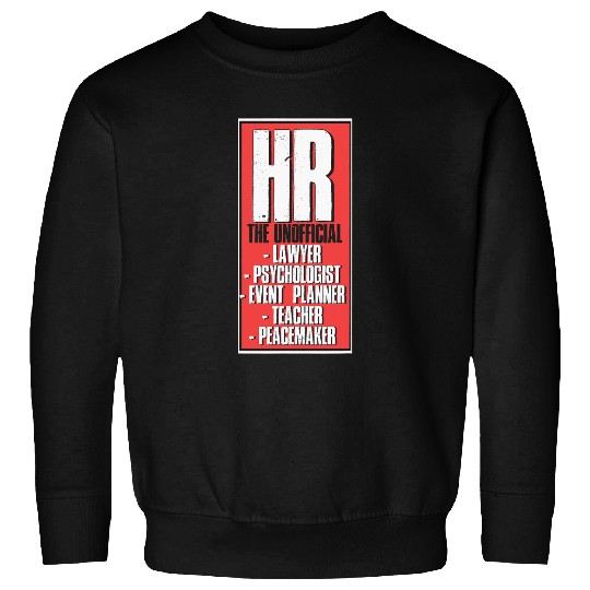 HR Lawyer Psychologist Event Planer Human Resources Sweatshirts