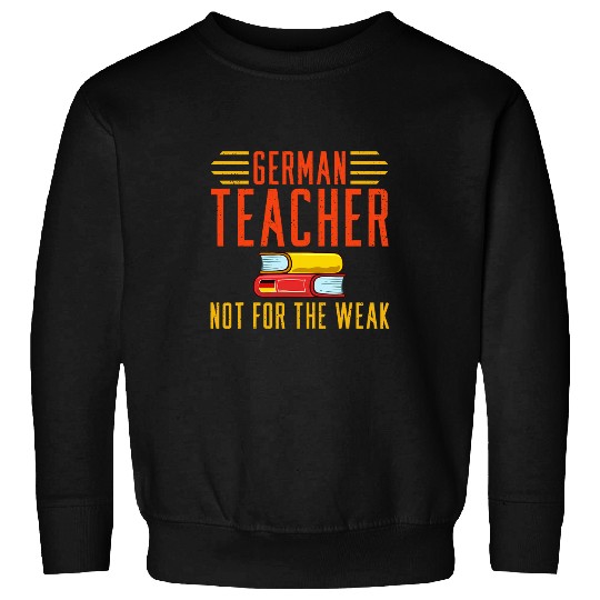 German Teacher Germany Flag Language Lesson Student 1 Sweatshirts