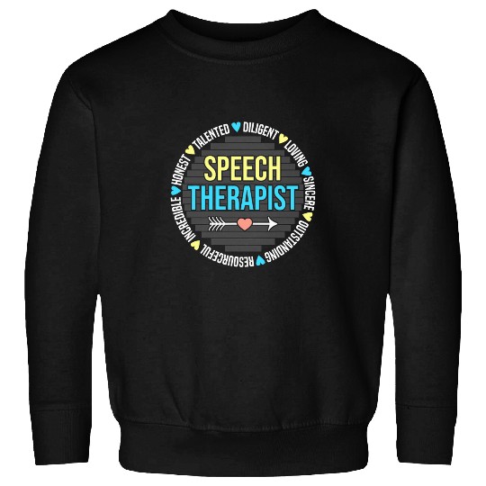 Speech Language Pathologist SLP Speech Therapist Sweatshirts