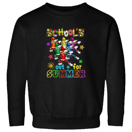 Schools Out For Summer Last Day of School Student Teacher 3 Sweatshirts