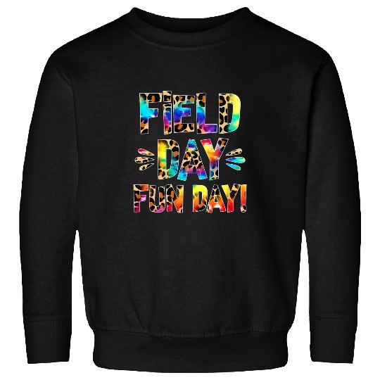 field day fun day leopard tie dye field day teachers Sweatshirts