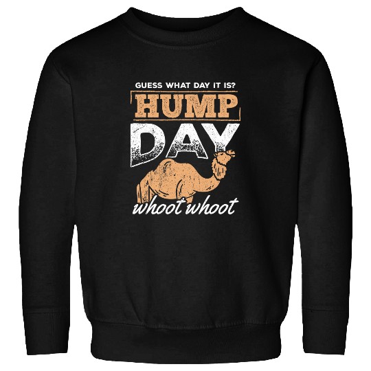 Hump day whoot whoot weekend laborer worker Sweatshirts