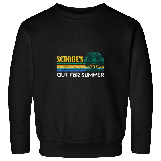 Schools Out For Summer Teacher Summer 10 Sweatshirts