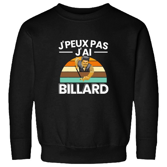JPeux Pas JAi Billiard Funny Gift Pool Player Sweatshirts