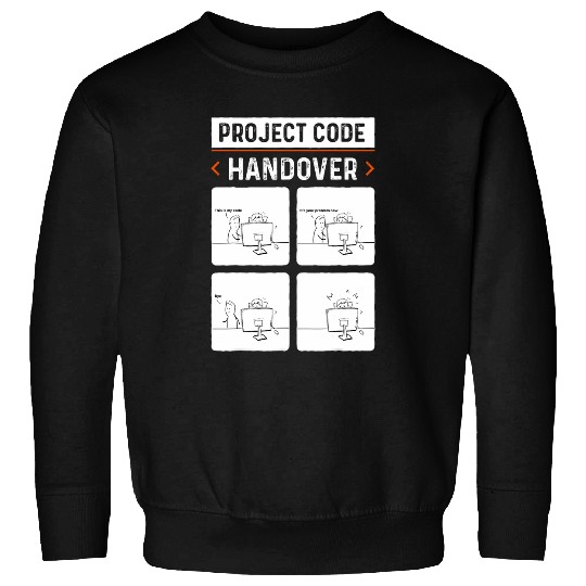 Project Code Handover Software Developer Funny C Programmer Sweatshirts