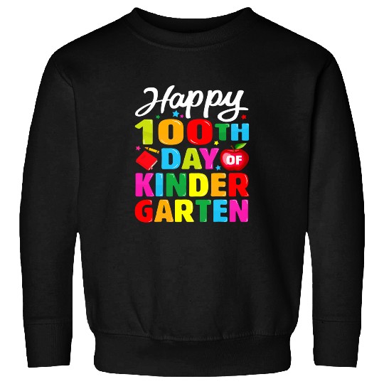 Happy 100th Day of Kindergarten Teacher or Student 14 Sweatshirts