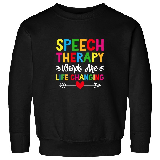 Speech Therapist Language Pathologist SLP Speech Therapy Sweatshirts