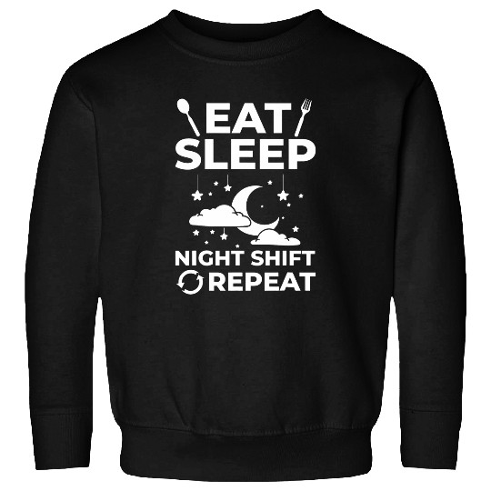 Shift Work Night Job Worker Midnight Funny Coffee 14 Sweatshirts