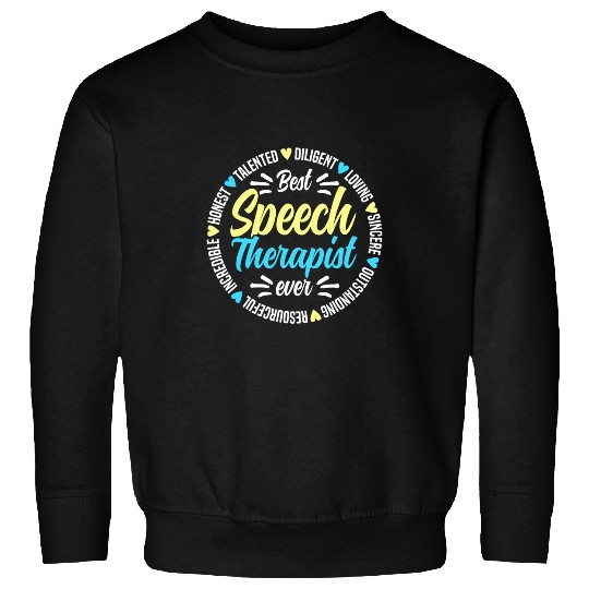 Speech Therapy Speech Language Therapist Sweatshirts