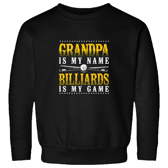 Billiards Pool Player Ball Grandpa Retired vintages Grandpa Sweatshirts