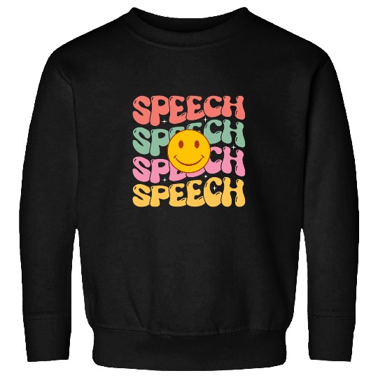 Speech Therapy Speech Language Pathologist Therapist groovy 2 Sweatshirts