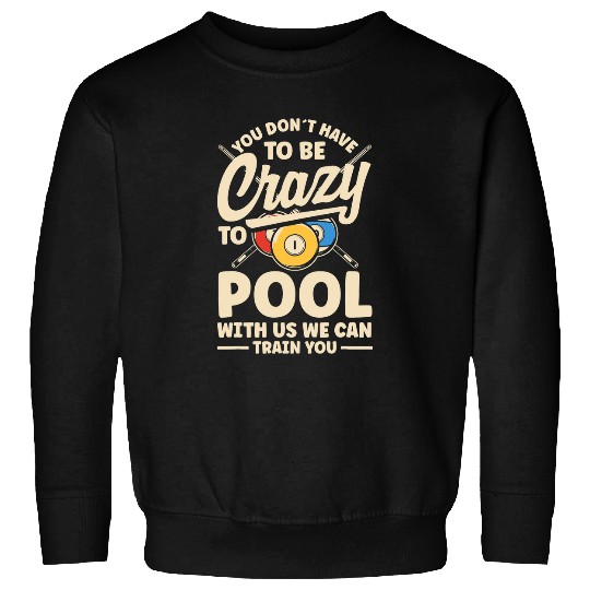 Billiard Team Funny Snooker Player Pool Sweatshirts