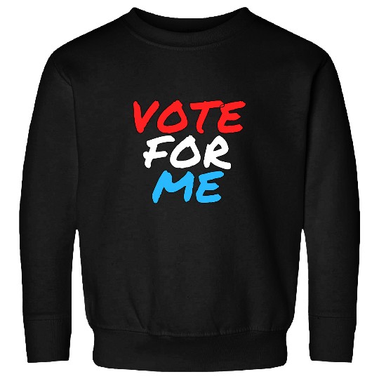 Vote For Me Election Day Student Council Apparel 12 Sweatshirts