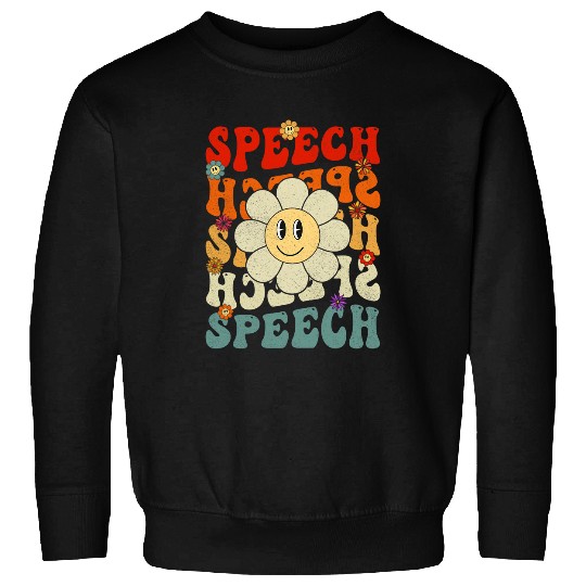 Speech Therapy Speech Language Pathologist Therapist Sweatshirts