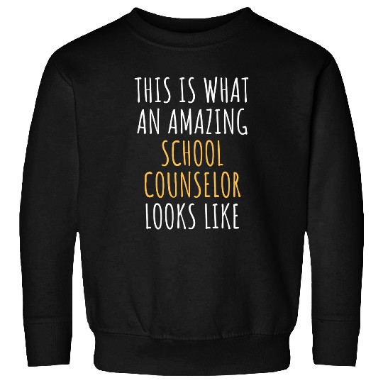 SCHOOL COUNSELOR Funny Job Title Profession Worker Idea Sweatshirts
