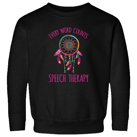 Speech Therapy Occupational Therapy Speech Disorders Sweatshirts