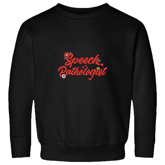 Speech Therapy Speech Language Pathologist Cute SLP Sweatshirts