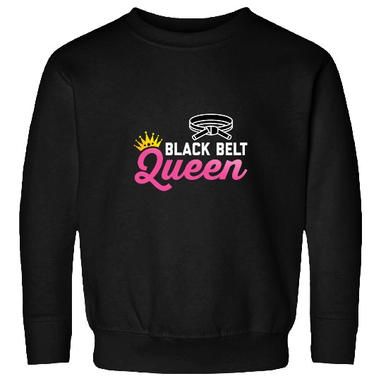 Black Belt Queen Karate Jiu Jitsu Taekwondo Martial Arts Sweatshirts