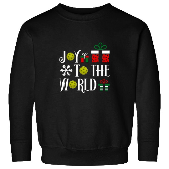 Joy To The World Pickleball Christmas Sweatshirts