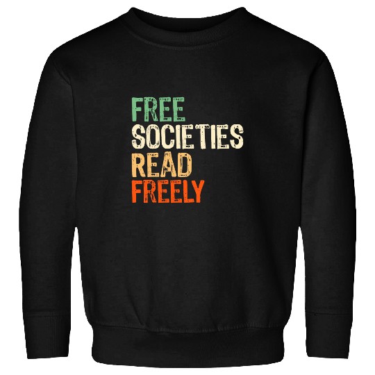 frees Societies Read freesly Reading book I read banned books 2 Sweatshirts