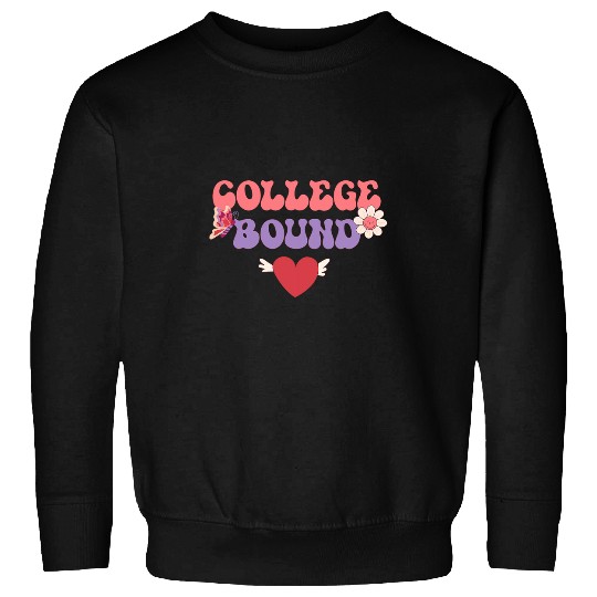 Groovy College Bound Student Statement 70s Hippie Sweatshirts