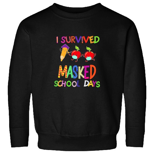 I Survived 100 Masked School Days Student Teacher 8 Sweatshirts