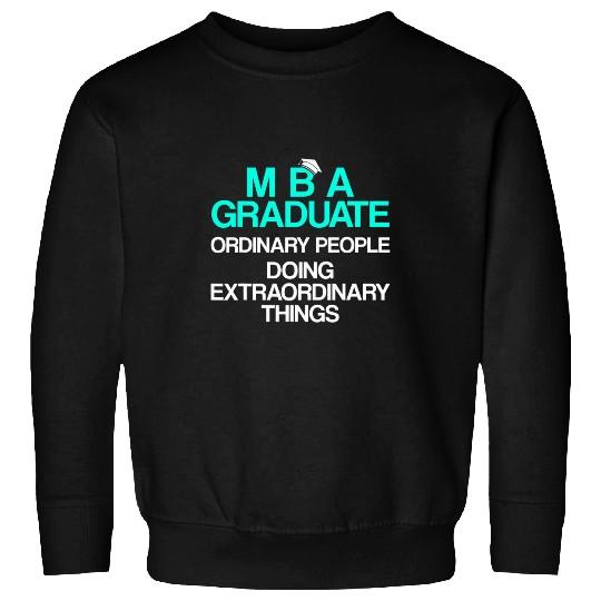 MBA Student Business Degree Graduation 94 Sweatshirts