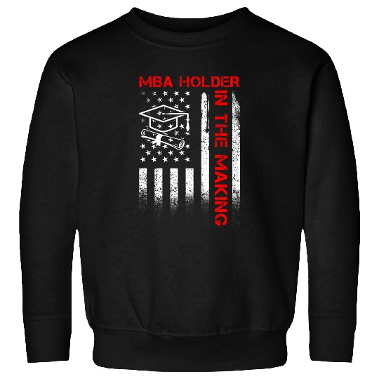 MBA Student Business Degree Graduation 142 Sweatshirts