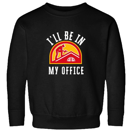Roofer Roofing Contractor Construction Worker Sweatshirts
