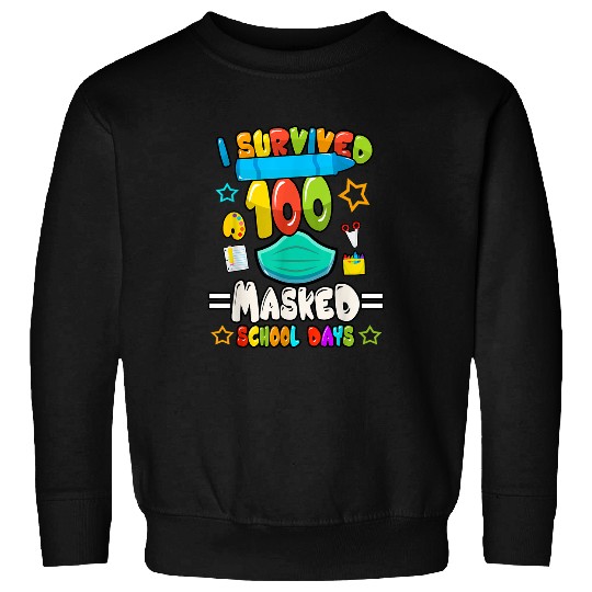 I Survived 100 Masked School kindergarten Days Teacher Sweatshirts