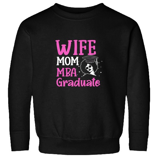MBA Student Business Degree Graduation 25 Sweatshirts