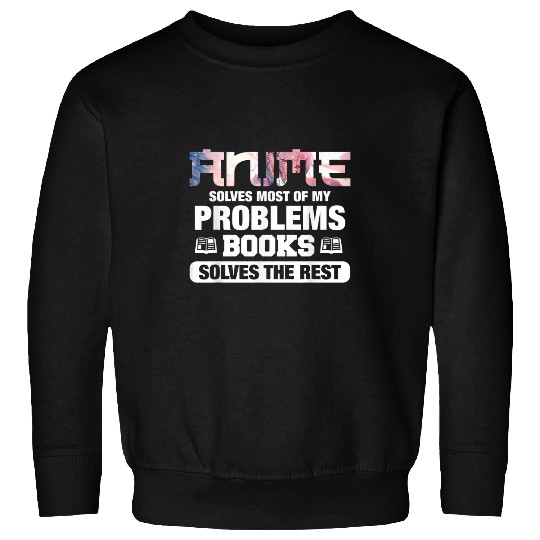 Funny Anime and Book for Anime Lovers Sweatshirts