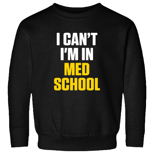 Med School medicals Doctor MD Degree Graduation 12 Sweatshirts