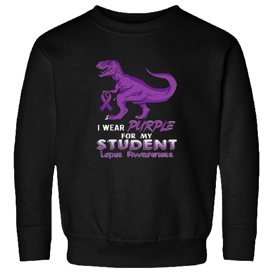 I Wear Purple for My Student Lupus Awareness Dinosaur Sweatshirts