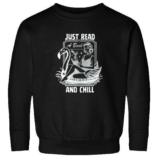 Just Read A Book And Chill Flamingo Summer Reading Lovers Sweatshirts