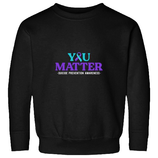 suicides Prevention Awareness You Matter Teal Purple Ribbon Sweatshirts