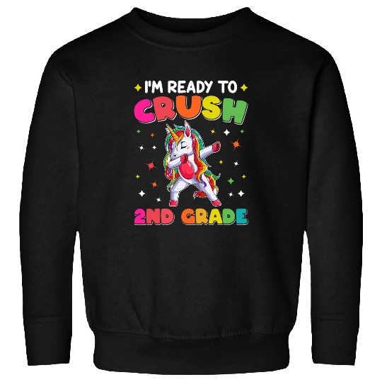Im Ready To Crash 2nd Grade Back To School Dubbing Unicorn Sweatshirts